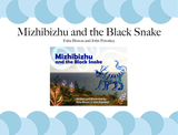 front cover of Mizhibizhu and the Black Snake