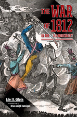 front cover of The War of 1812 in the Old Northwest