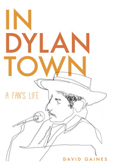 front cover of In Dylan Town