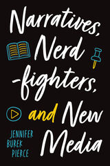 front cover of Narratives, Nerdfighters, and New Media