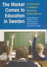 front cover of The Market Comes to Education in Sweden