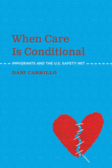 front cover of When Care is Conditional