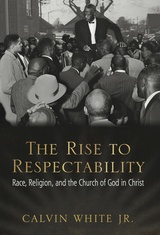 front cover of The Rise to Respectability
