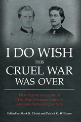 front cover of I Do Wish This Cruel War Was Over
