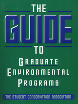 front cover of The Guide to Graduate Environmental Programs