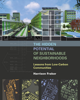 front cover of The Hidden Potential of Sustainable Neighborhoods