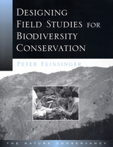 front cover of Designing Field Studies for Biodiversity Conservation