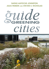 front cover of The Guide to Greening Cities