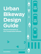 front cover of Urban Bikeway Design Guide, Second Edition