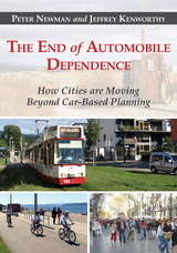 front cover of The End of Automobile Dependence