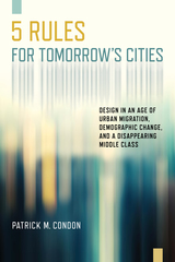 front cover of Five Rules for Tomorrow's Cities