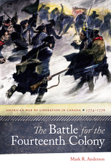 front cover of The Battle for the Fourteenth Colony