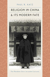 front cover of Religion in China and Its Modern Fate