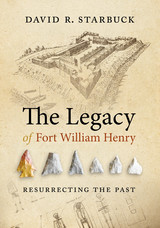 front cover of The Legacy of Fort William Henry