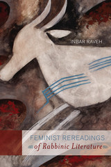 front cover of Feminist Rereadings of Rabbinic Literature