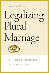 front cover of Legalizing Plural Marriage