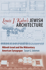 front cover of Louis I. Kahn’s Jewish Architecture