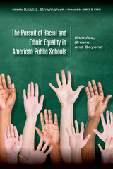 front cover of The Pursuit of Racial and Ethnic Equality in American Public Schools