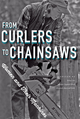 front cover of From Curlers to Chainsaws