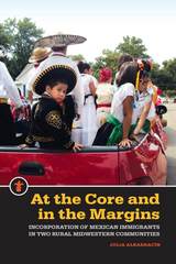 front cover of At the Core and in the Margins