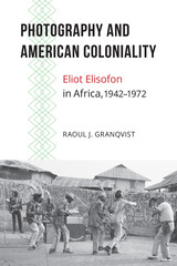 front cover of Photography and American Coloniality