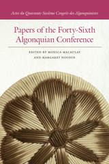 front cover of Papers of the Forty-Sixth Algonquian Conference