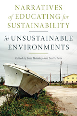 front cover of Narratives of Educating for Sustainability in Unsustainable Environments
