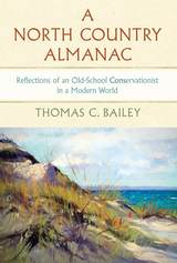 front cover of A North Country Almanac