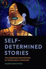 front cover of Self-Determined Stories