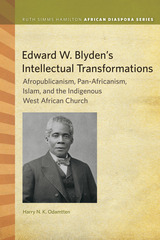 front cover of Edward W. Blyden's Intellectual Transformations