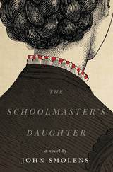 front cover of The Schoolmaster's Daughter