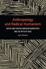 front cover of Anthropology and Radical Humanism