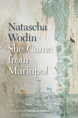 front cover of She Came from Mariupol