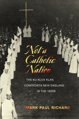 front cover of Not a Catholic Nation
