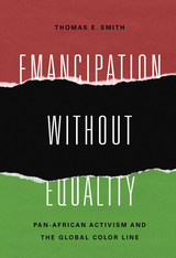 front cover of Emancipation without Equality