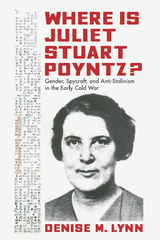 front cover of Where Is Juliet Stuart Poyntz?