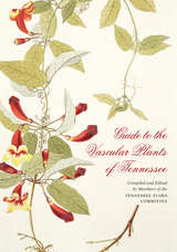 front cover of Guide to the Vascular Plants of Tennessee