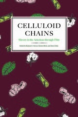 front cover of Celluloid Chains