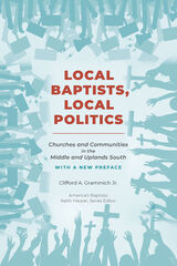 front cover of Local Baptists, Local Politics