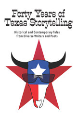 front cover of Forty Years of Texas Storytelling