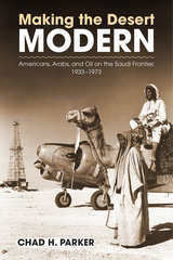 front cover of Making the Desert Modern