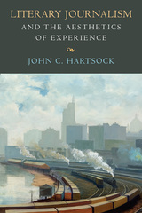 front cover of Literary Journalism and the Aesthetics of Experience
