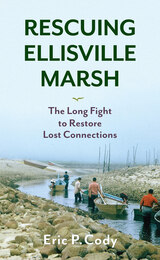front cover of Rescuing Ellisville Marsh