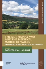 front cover of The St. Thomas Way and the Medieval March of Wales