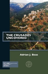 front cover of The Crusades Uncovered