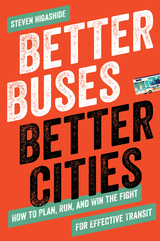 front cover of Better Buses, Better Cities