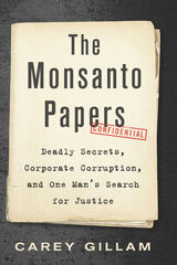 front cover of The Monsanto Papers