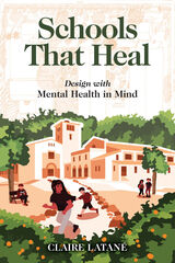front cover of Schools That Heal