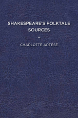 front cover of Shakespeare's Folktale Sources