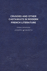 front cover of Crusoes and Other Castaways in Modern French Literature